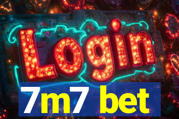 7m7 bet