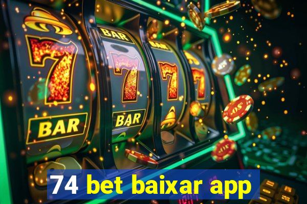 74 bet baixar app