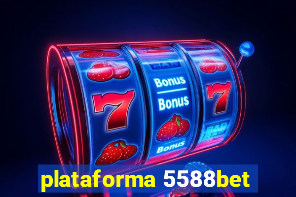 plataforma 5588bet