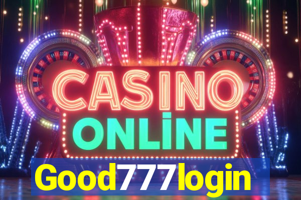 Good777login