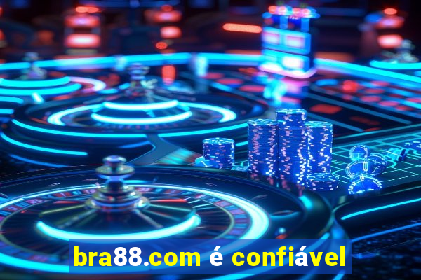 bra88.com é confiável