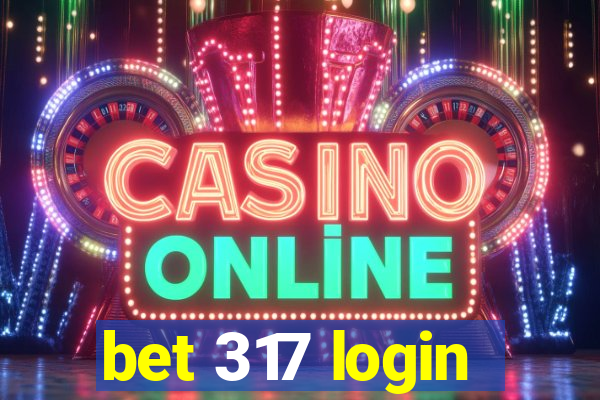 bet 317 login