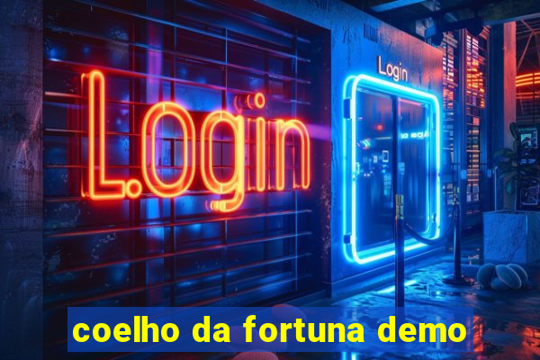 coelho da fortuna demo