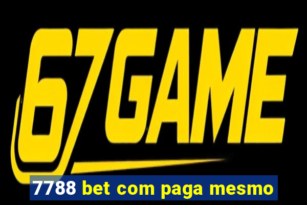 7788 bet com paga mesmo