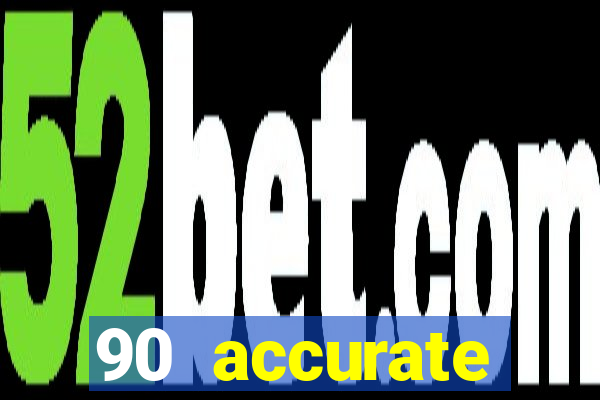 90 accurate football predictions