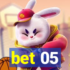 bet 05