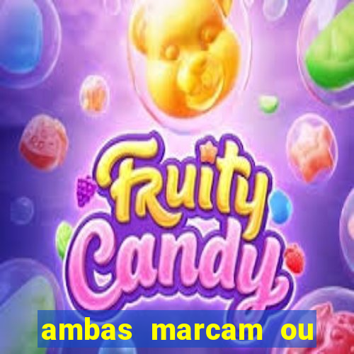 ambas marcam ou mais de 2.5