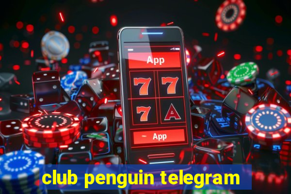 club penguin telegram