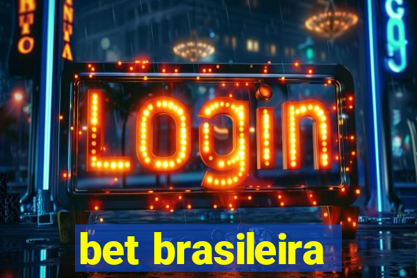 bet brasileira