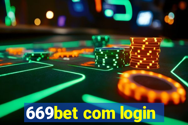 669bet com login