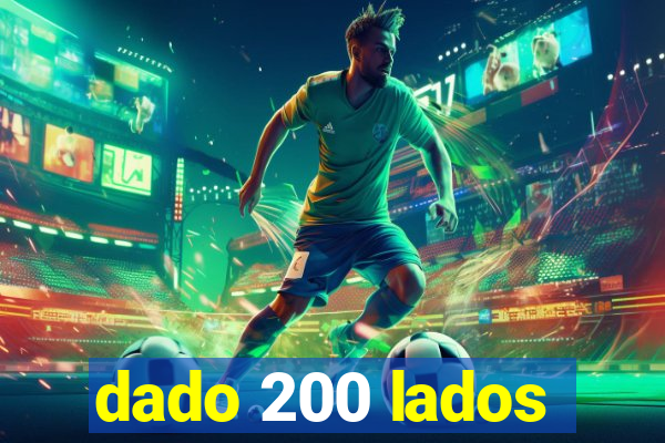 dado 200 lados