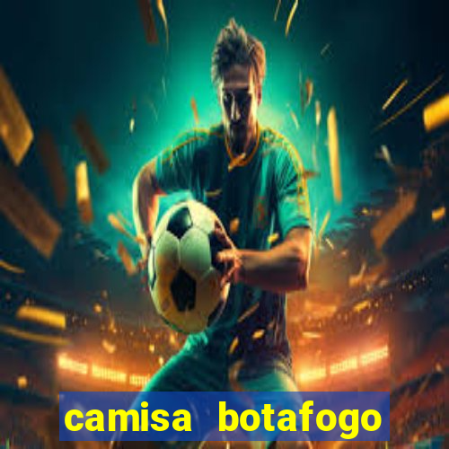 camisa botafogo loco abreu
