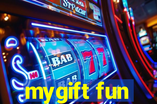 mygift fun