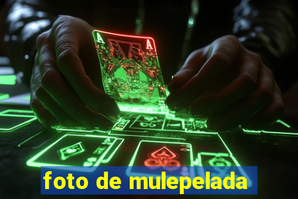 foto de mulepelada