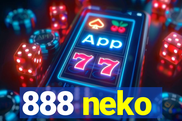 888 neko