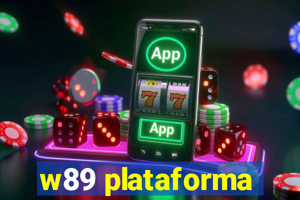 w89 plataforma