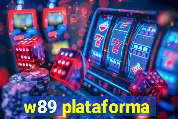 w89 plataforma