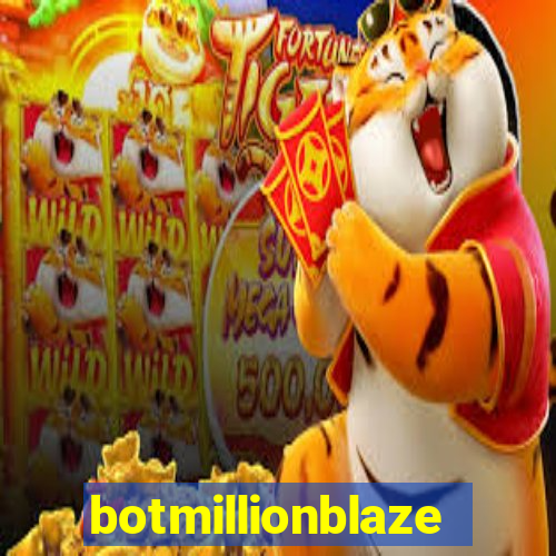 botmillionblaze