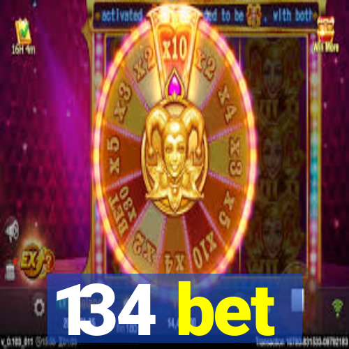 134 bet