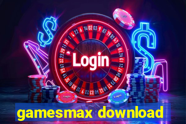 gamesmax download