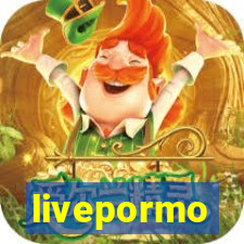 livepormo