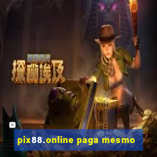 pix88.online paga mesmo