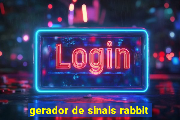 gerador de sinais rabbit