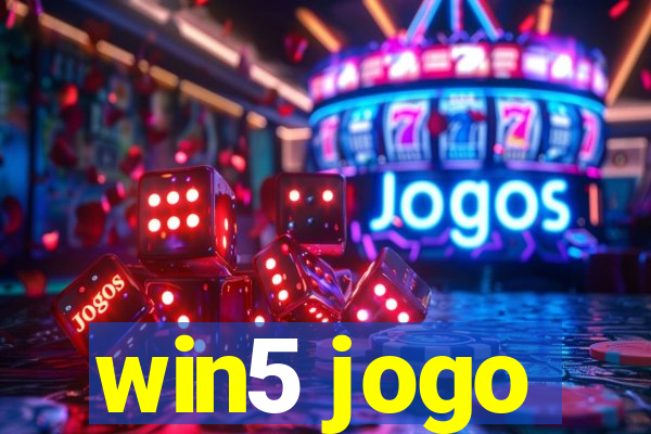 win5 jogo