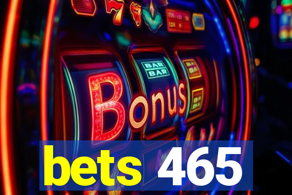 bets 465