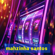 mahzinha santos