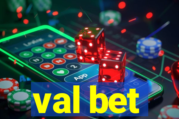 val bet