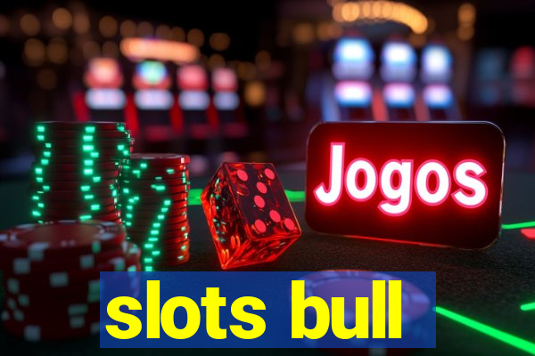 slots bull