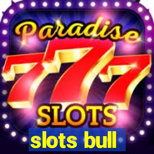 slots bull