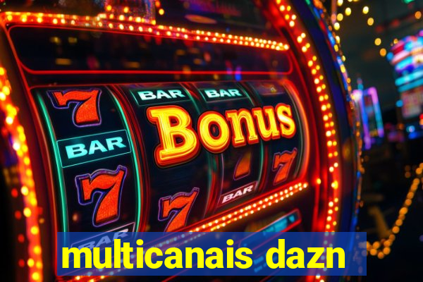 multicanais dazn