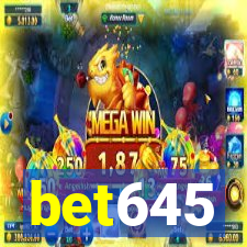 bet645