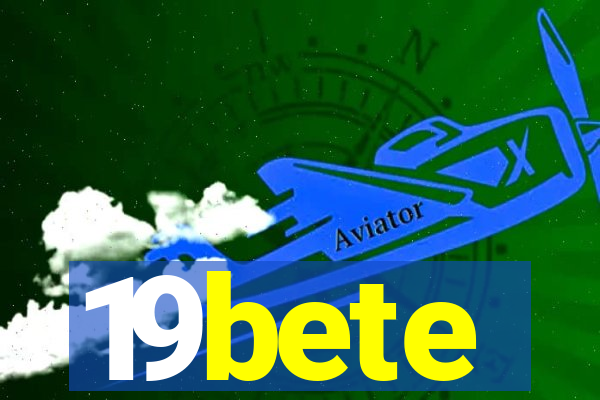 19bete