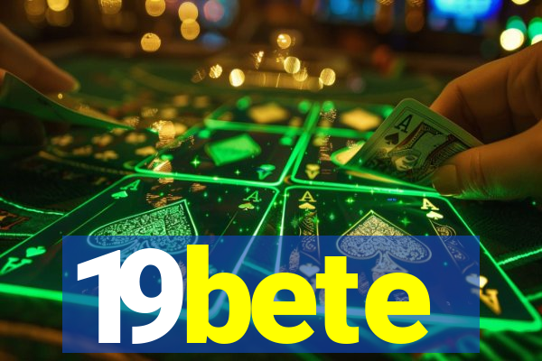 19bete