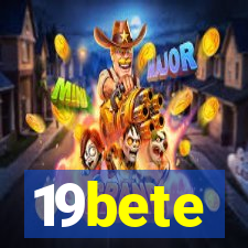 19bete