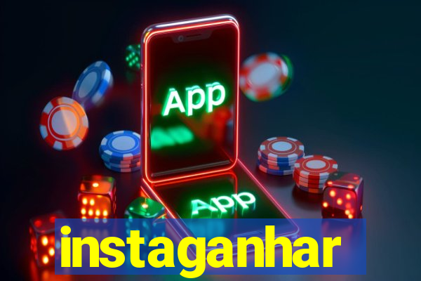 instaganhar
