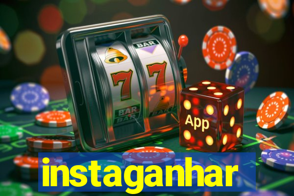 instaganhar