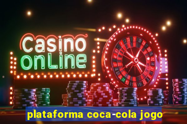 plataforma coca-cola jogo