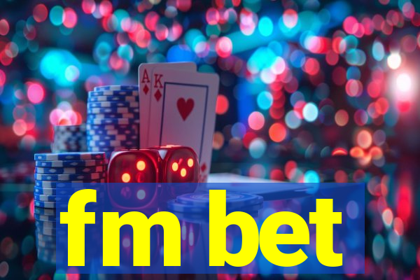 fm bet