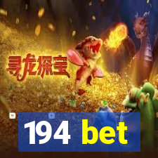 194 bet
