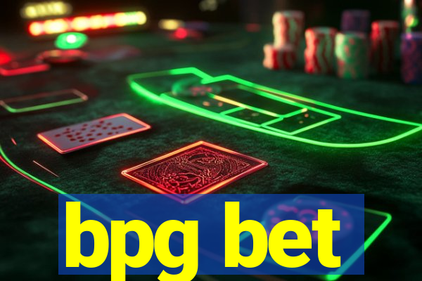bpg bet