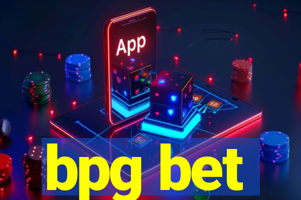 bpg bet