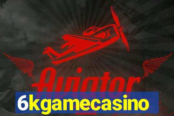 6kgamecasino