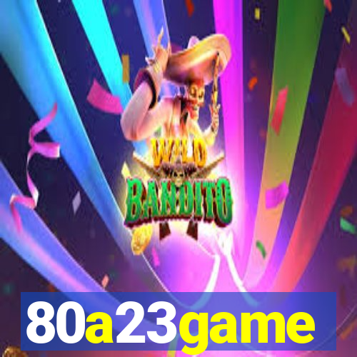 80a23game