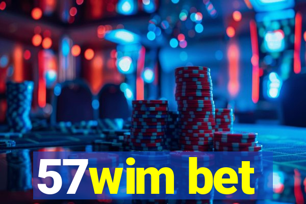 57wim bet