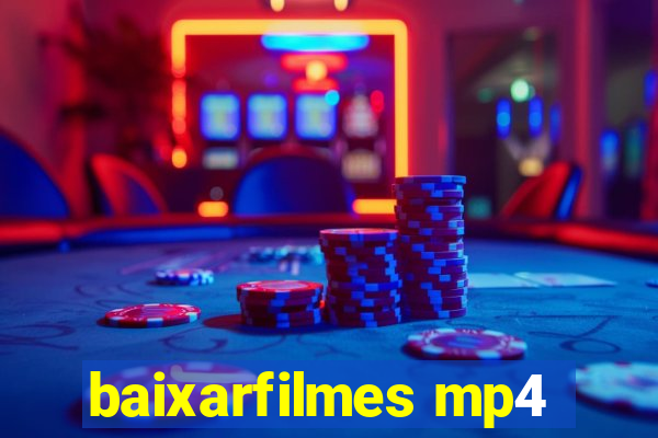 baixarfilmes mp4