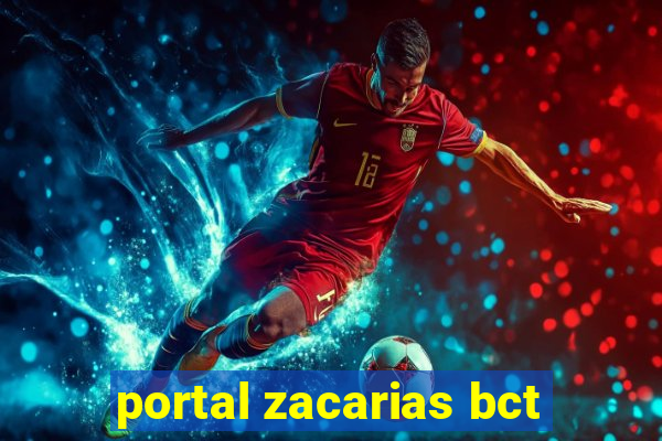 portal zacarias bct